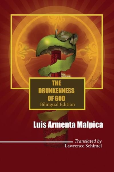 Cover for Luis Armenta Malpica · The Drunkenness of God: Ebriedad De Dios (Paperback Book) (2015)