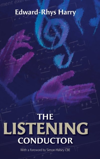 Cover for Edward-Rhys Harry · The Listening Conductor (Hardcover Book) (2022)