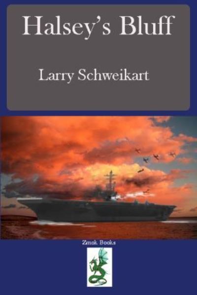 Cover for Larry Schweikart · Halsey's Bluff (Paperback Book) (2016)