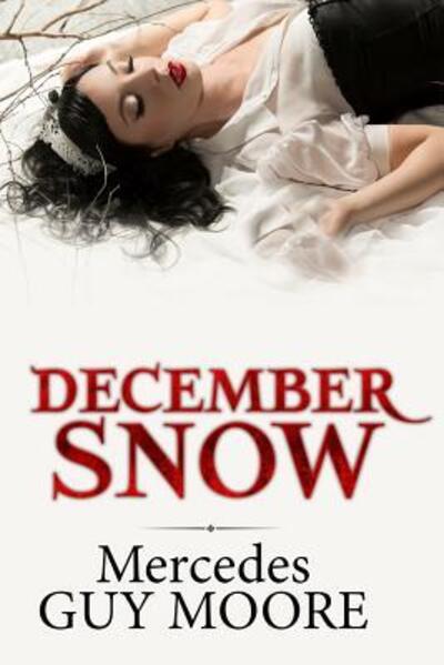 Cover for Mercedes Guy · December Snow (Paperback Book) (2017)