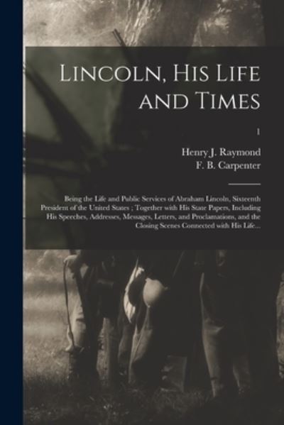 Cover for LLC Creative Media Partners · Lincoln, His Life and Times (Paperback Book) (2021)