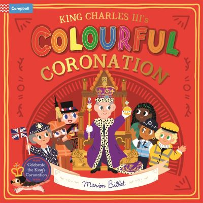 Cover for Campbell Books · King Charles III's Colourful Coronation - Campbell London (Paperback Book) (2023)