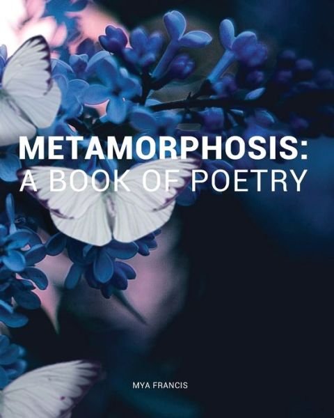 Cover for Mya Francis · Metamorphosis (Pocketbok) (2019)