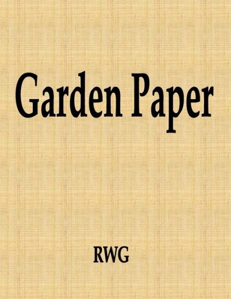 Cover for Rwg · Garden Paper (Pocketbok) (2019)