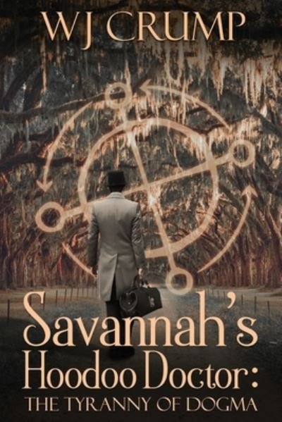 Cover for Wj Crump · Savannah's Hoodoo Doctor (Pocketbok) (2022)
