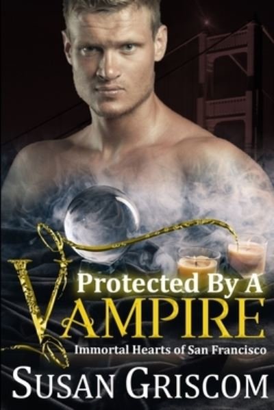Cover for Susan Griscom · Protected by a Vampire (Paperback Book) (2019)