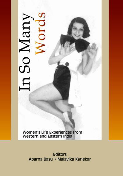 Cover for Aparna Basu · In So Many Words: Women’s Life Experiences from Western and Eastern India (Innbunden bok) (2017)