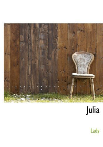 Cover for Lady · Julia (Hardcover Book) (2010)