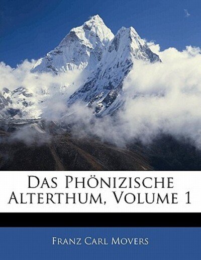 Cover for Movers · Das phönizische Alterthum, Erste (Buch)