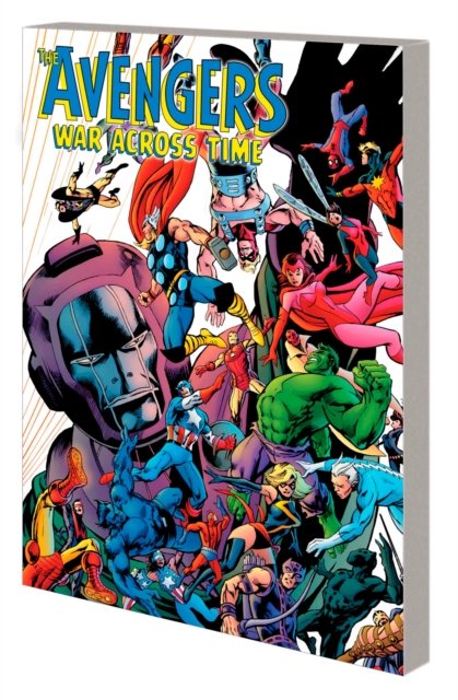 Avengers: War Across Time - Paul Levitz - Books - Marvel Comics - 9781302925734 - August 8, 2023