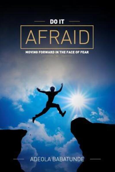 Cover for Adeola Babatunde · Do It Afraid (Paperback Book) (2014)