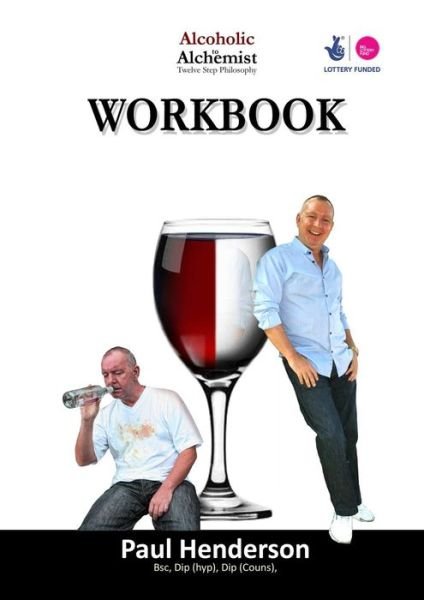 Cover for Paul Henderson · Alcoholic 2 Alchemist NEW Workbook (Paperback Book) (2015)