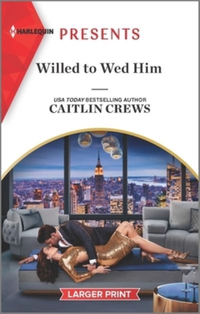 Cover for Caitlin Crews · Willed to Wed Him (Paperback Book) (2022)