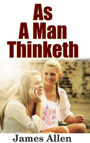 Cover for James Allen · As a Man Thinketh (Book) (2017)