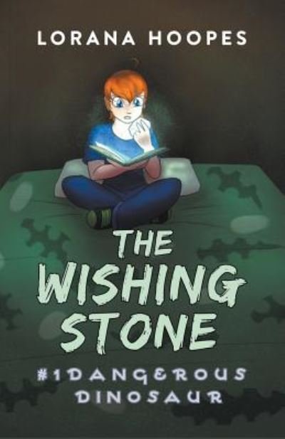 Cover for Lorana Hoopes · The Wishing Stone #1 (Paperback Book) (2017)