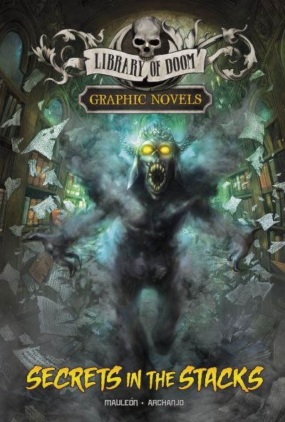 Secrets in the Stacks: A Graphic Novel - Library of Doom Graphic Novels - Daniel Montgomery Cole Mauleon - Books - Capstone Global Library Ltd - 9781398250734 - November 9, 2023