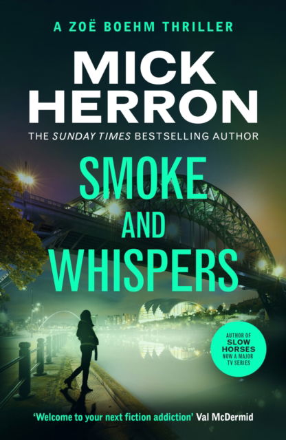 Cover for Mick Herron · Smoke and Whispers: Zoe Boehm Thriller 4 - Zoe Boehm Thrillers (Paperback Book) (2025)