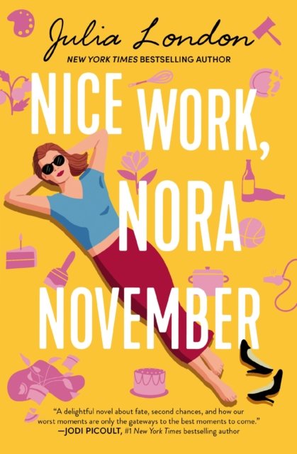 Julia London · Nice Work, Nora November (Pocketbok) (2024)