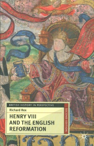 Cover for Richard Rex · Henry VIII and the English Reformation - British History in Perspective (Paperback Book) [2nd ed. 2006 edition] (2006)