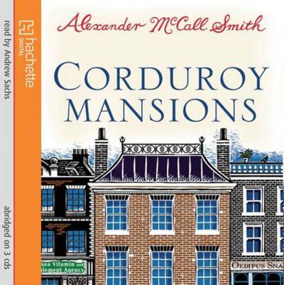 Cover for Alexander Mccall Smith · Alexander Mccall Smith - Corduroy Mansions (CD)