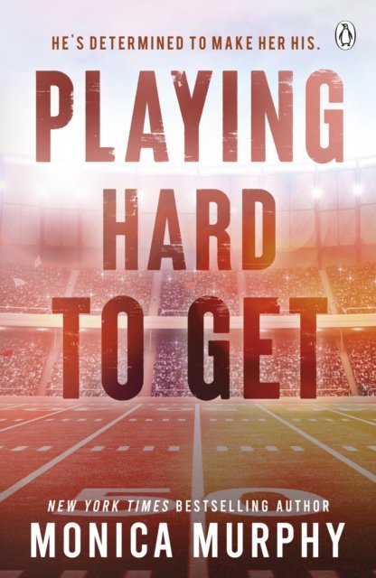 Cover for Monica Murphy · Playing Hard To Get (Pocketbok) (2024)