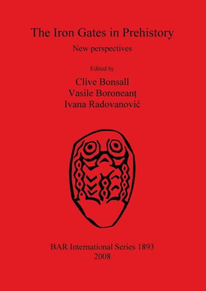 Cover for Clive Bonsall · The Iron Gates in Prehistory (British Archaeological Reports British Series) (Taschenbuch) (2008)
