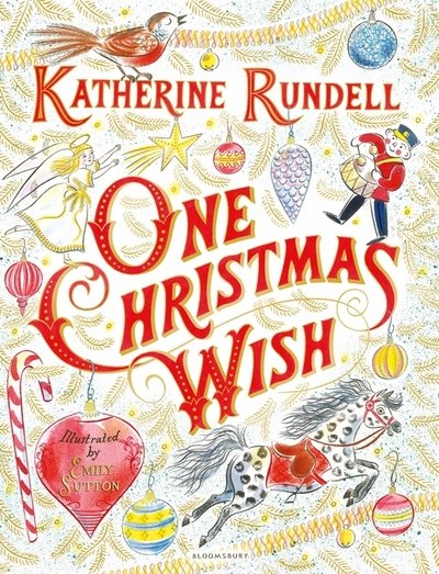 Cover for Katherine Rundell · One Christmas Wish (Hardcover Book) (2017)