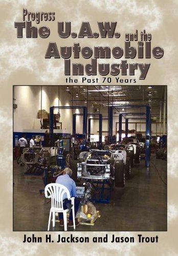 Cover for John H. Jackson · Progress the U.a.w. and the Automobile: Industry the Past 70 Years (Hardcover Book) (2003)