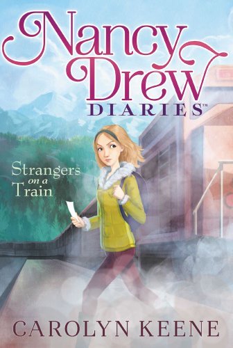 Cover for Carolyn Keene · Strangers on a Train (Nancy Drew Diaries) (Paperback Book) [Reissue edition] (2013)