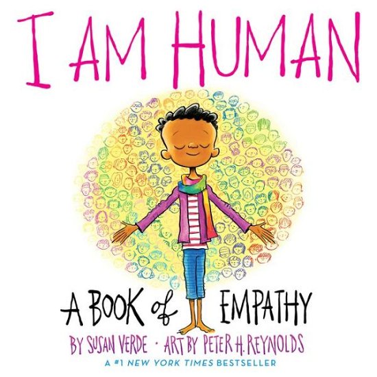 I Am Human: A Book of Empathy - I Am Books - Susan Verde - Livros - Abrams - 9781419746734 - 15 de setembro de 2020
