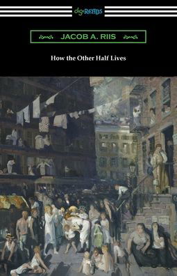 Cover for Jacob A Riis · How the Other Half Lives (Paperback Book) (2021)