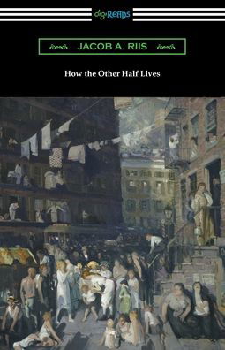 Cover for Jacob A Riis · How the Other Half Lives (Pocketbok) (2021)