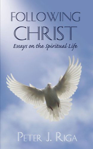 Cover for Peter Riga · Following Christ: Essays on the Spiritual Life (Paperback Book) (2006)