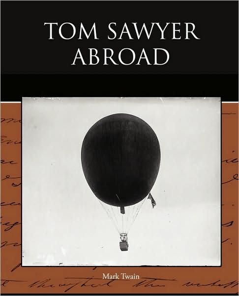 Cover for Mark Twain · Tom Sawyer Abroad (Paperback Bog) (2009)