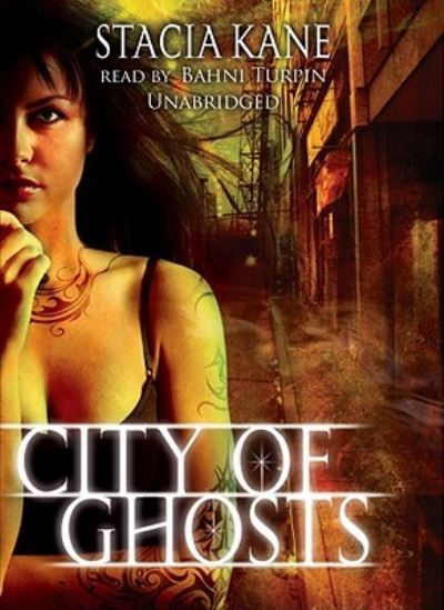 Cover for Stacia Kane · City of Ghosts (CD) (2010)