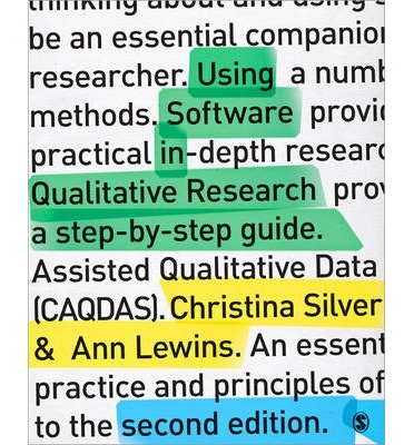 Using Software in Qualitative Research: A Step-by-Step Guide - Christina Silver - Bøker - Sage Publications Ltd - 9781446249734 - 1. mai 2014