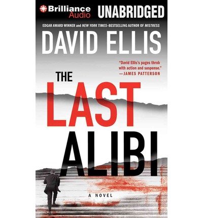 The Last Alibi (Jason Kolarich Series) - David Ellis - Audio Book - Brilliance Audio - 9781455836734 - 3. juni 2014