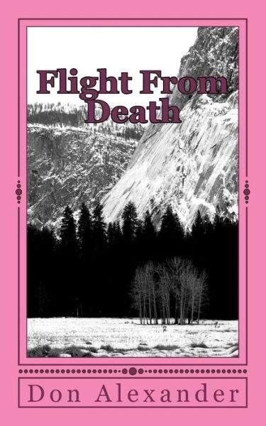 Cover for Don Alexander · Flight from Death: a Time for Reaping (Paperback Book) (2011)