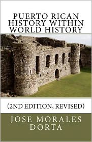 Cover for Jose Morales Dorta · Puerto Rican History Within World History (2nd Edition, Revised) (Pocketbok) (2012)