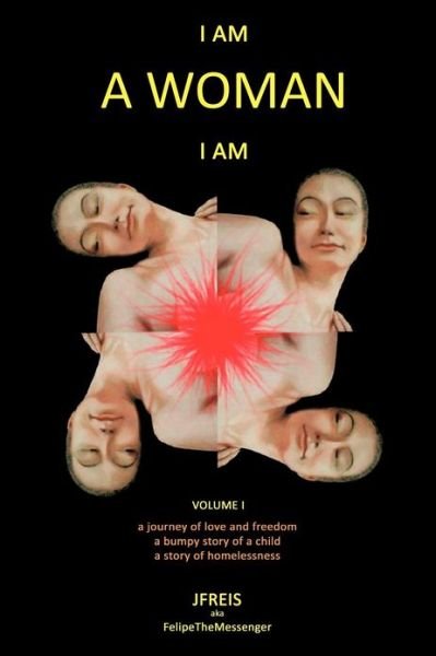 Cover for Jfreis · I Am a Woman I Am (Paperback Book) (2012)