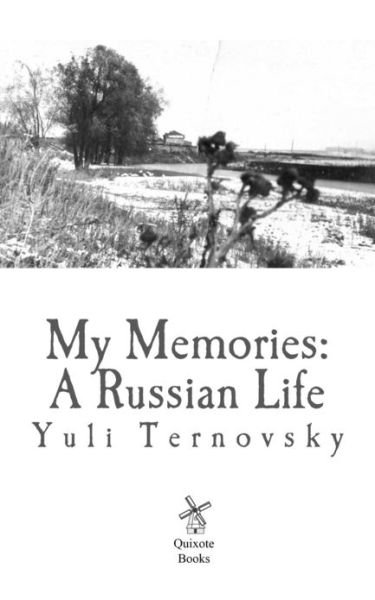 Cover for Mr Yuli Nikolayevich Ternovsky · My Memories: a Russian Life (Paperback Book) (2012)