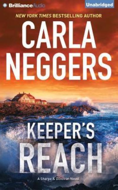 Cover for Carla Neggers · Keeper's Reach (CD) (2016)