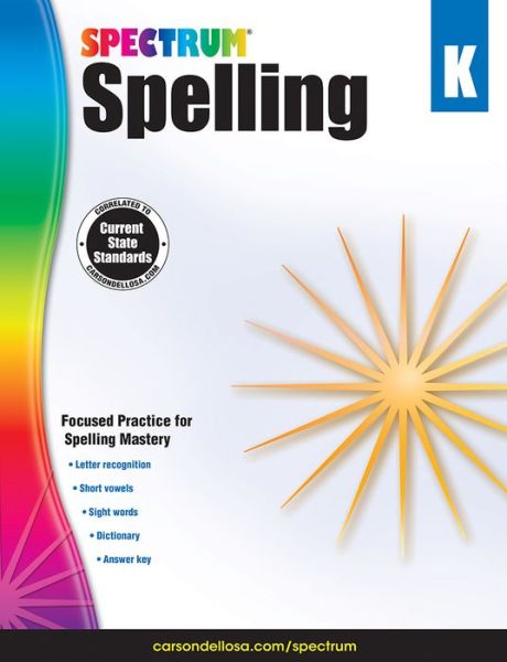 Spectrum Spelling Grade K - Spectrum - Books - Carson Dellosa - 9781483811734 - August 15, 2014