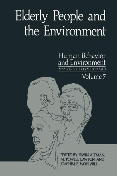 Cover for Irwin Altman · Elderly People and the Environment - Human Behavior and Environment (Paperback Bog) [Softcover reprint of the original 1st ed. 1984 edition] (2013)