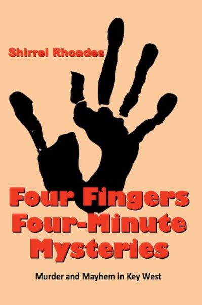 Cover for Shirrel Rhoades · Four Fingers Four-minute Mysteries (Paperback Book) (2013)