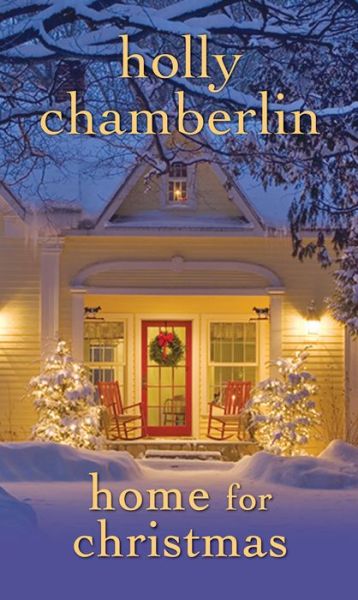 Cover for Holly Chamberlin · Home for Christmas - A Yorktide, Maine Novel (Paperback Book) (2019)