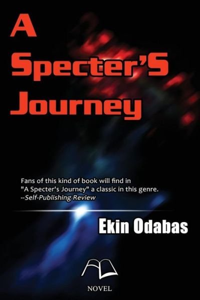 Cover for Ekin Odabas · A Specter's Journey (Paperback Bog) (2014)