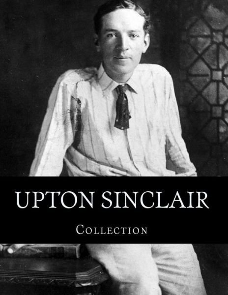 Cover for Upton Sinclair · Upton Sinclair, Collection (Pocketbok) (2014)