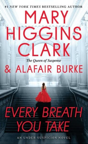 Cover for Mary Higgins Clark · Every Breath You Take - An Under Suspicion Novel (Paperback Book) (2018)