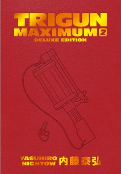 Cover for Yasuhiro Nightow · Trigun Maximum Deluxe Edition Volume 2 (Hardcover Book) (2024)